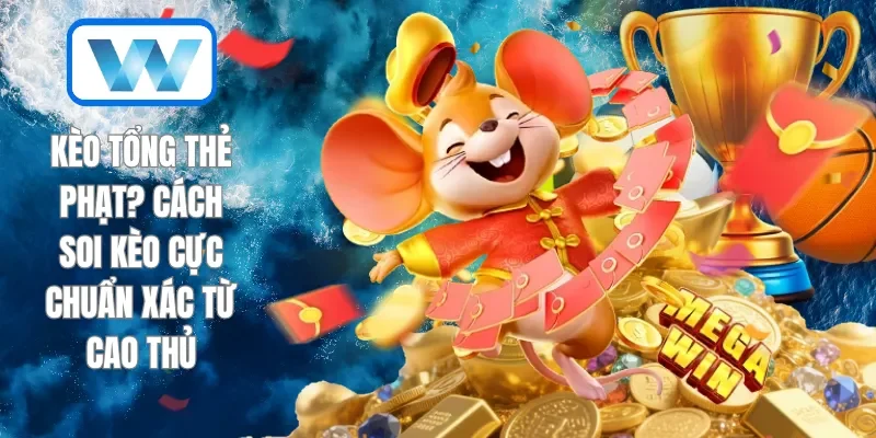 kèo tổng thẻ phạt