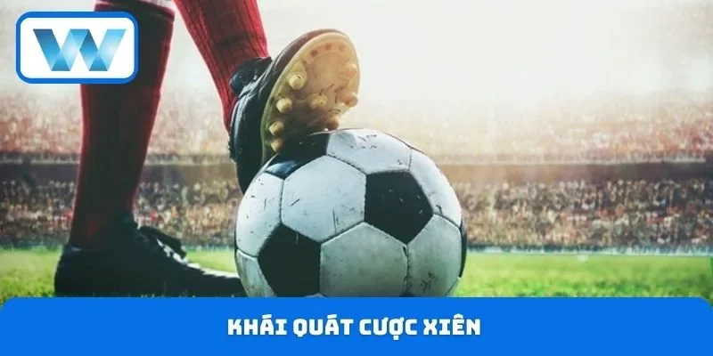 Khái quát cược xiên