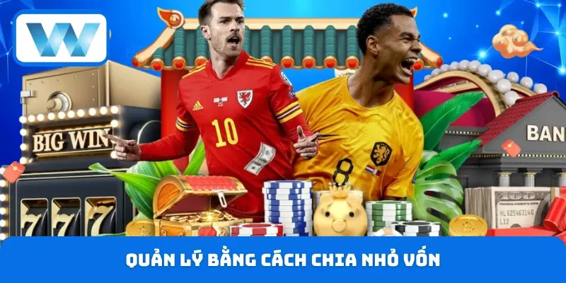 Thành viên chia nhỏ ngân sách để tránh hao hụt vốn